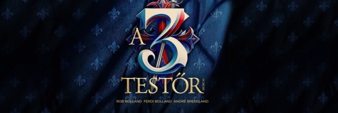 A 3 testőr musical Szegeden a Dóm téri színpadon - Jegyvásárlás itt!