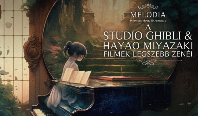 A Studio Ghibli & Hayao Miyazaki filmek legszebb zenéi 2024-ben Budapesten - Jegyek itt!