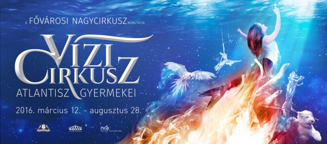 Atlantisz gyermekei vizi cirkuszi show a Fővárosi Nagycirkuszban - Jegyek itt!