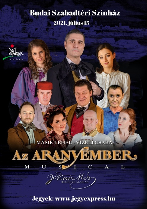 Az Aranyember musical a Budai Szabadtéri Színházban! NYERJ JEGYET!