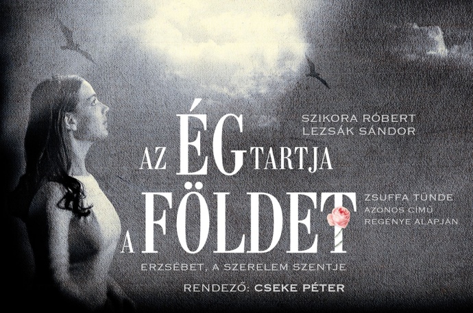 Az Ég tartja a Földet musical a Margitszigeten - Jegyek itt!