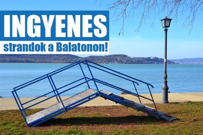 Balatoni INGYENES szabadstrandok 2021 nyarán!