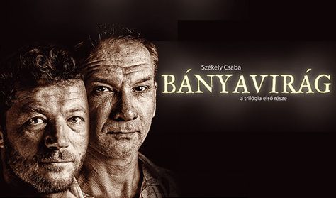 Bányavirág Stohl Andrással és László Zsolttal! Jegyek itt!