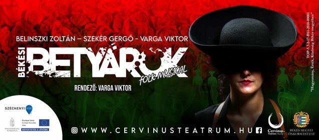 Békési Betyárok folk-musical a Szarvasi Vízi Színpadon - Jegyek itt!
