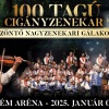 A 100 Tagú Cigányzenekar Újévi koncert 2025-ben a Veszprém Arénában - Jegyek itt!