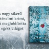 A befagyott folyó címmel érkezik Ariel Lawhon új könyve! Olvass bele!