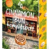 A cinnamon bun könyvesbolt címmel jelent meg Laurie Gilmore könyve!