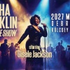 Aretha Franklin koncert show 2027-ben Debrecenben - Jegyek itt!