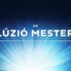 Az illúzió mesterei 2022-ben Gödöllőn a Művészetek Házában - Jegyek itt!
