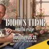 Bödőcs Tibor önálló estje Tokajban - Jegyek itt!