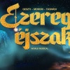 Ezeregy éjszaka musical Szegeden - Jegyek itt!