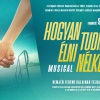 Hogyan tudnék élni nélküled? musical 2026-tól az Erkel Színházban - Jegyek itt!