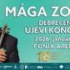 Mága Zoltán Debreceni Újévi Koncertje 2026-ben Debrecenben a Főnix Csarnokban - Jegyek itt!