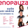 Menopauza Győrben az Audi Arénában - Jegyek itt!