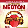 Neoton musical Budapesten - Jegyek Szép nyári nap musicalre itt!