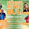 Nőnapi Retro Buli 2023-ban Sopronban - Jegyek és fellépők itt!