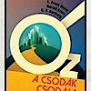 Óz, a csodák csodája musical a Vígszínházban - Jegyek 500 forinttól itt!