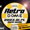 Retró Aréna Party 2023-ban Budapesten - Jegyek az MVM RETRO DOME-ra itt!