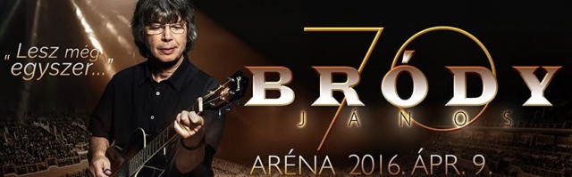 Bródy koncert 2016-ban az Arénában - Jegyek itt!