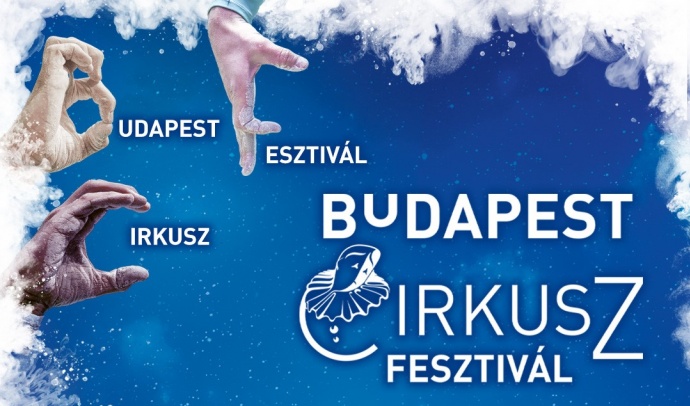 Budapest Nemzetközi Cirkuszfesztivál 2024 - Jegyek itt!