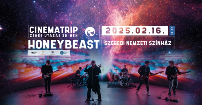 Cinematrip zenés utazás 3D-ben - Honeybeast koncert Szegeden - Jegyek itt!