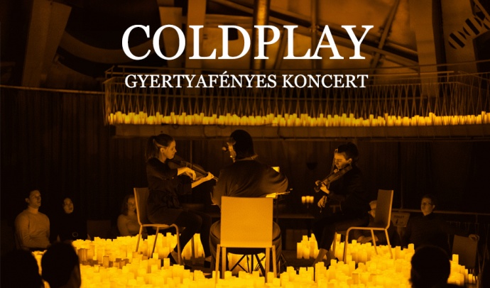 Coldplay zenéje gyertyafényben koncert 2025-ben Baján - Jegyek itt!