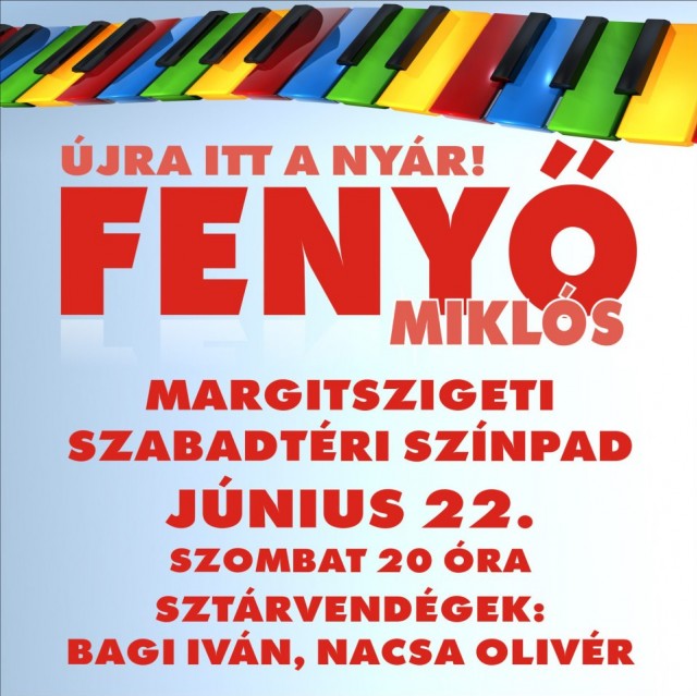 Fenyő Miklós nyári koncert új időpontja! Jegyek itt!