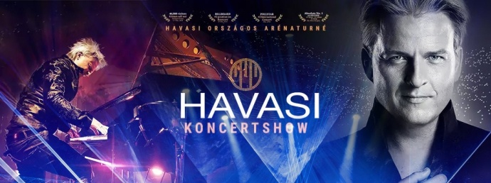 Havasi koncert 2022-ben Debrecenben a Főnix Arénában - Jegyek itt!
