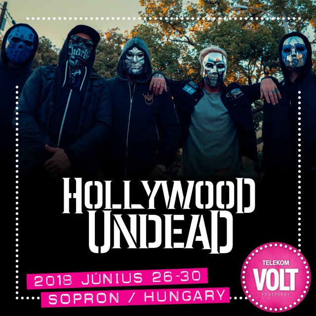 Hollywood Undead koncert 2018-ban a VOLT Fesztiválon Sopronban - Jegyek itt!
