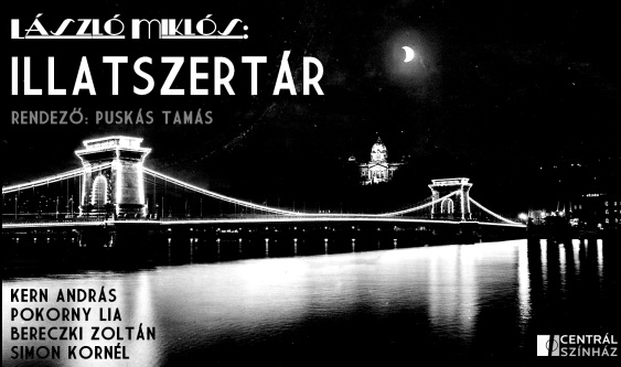 Illatszertár huszonötödször a Centrál Színházban! Jegyek itt!