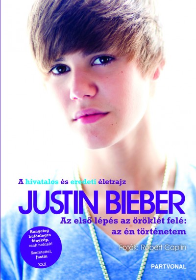 Justin Bieber könyve! Vedd meg itt!