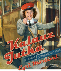 Kalauz Jutka jegy!