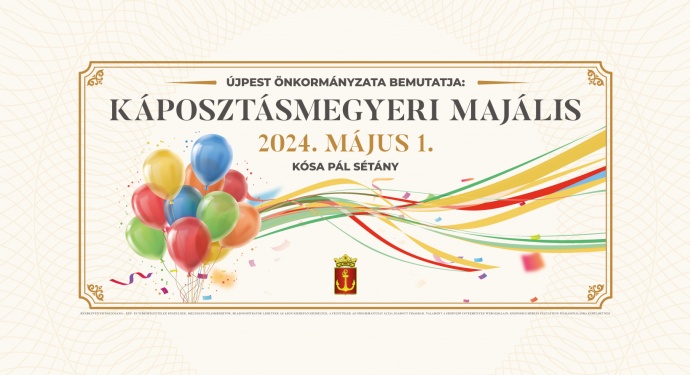 Káposztásmegyei Majális 2024 - Programok itt!