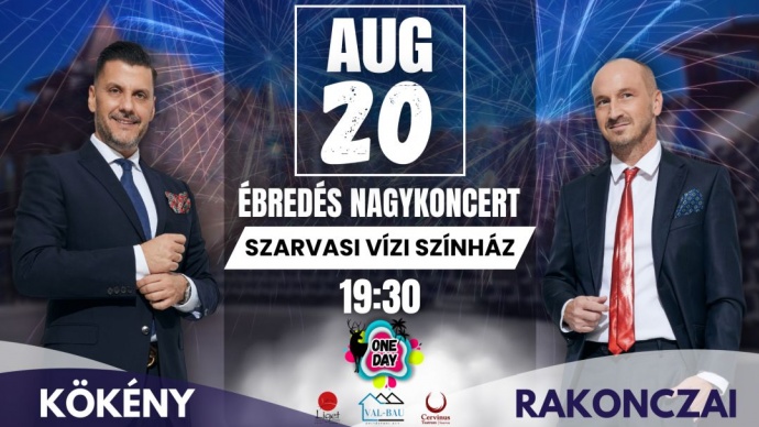 Kökény Attila és Rakonczai Viktor koncert augusztus 20-án tüzijátékkal Szarvason - Jegyek itt!