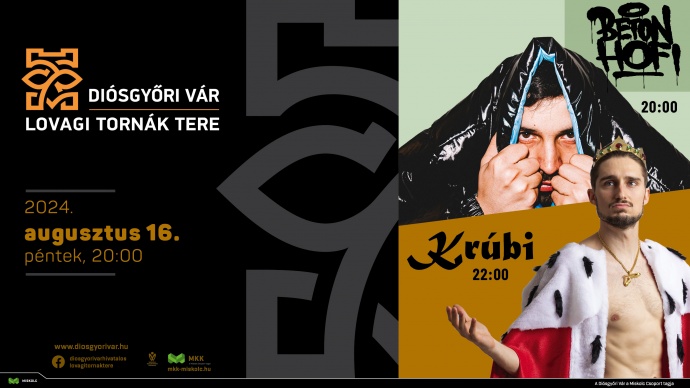 Krúbi és Beton.Hofi koncert 2024-ben Miskolcon a Diósgyőri Várban - Jegyek itt!