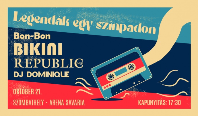 Legendák egy színpadon - Bikini, Republic, BonBon koncert Szombathelyen az Arénában - Jegyek itt!