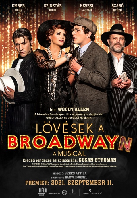 Lövések a Broadwayn musical a Thália Színházban - Jegyek itt!