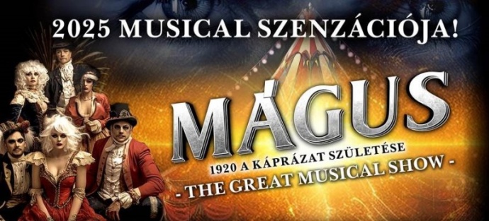 Mágus 1920 musical show Vecsésen a Szabadtéri Színpadon - Jegyek itt!