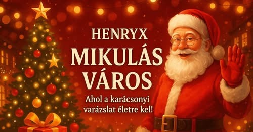 Mikulásváros nyílik Magyarországon! Videó itt!