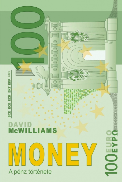 Money - A pénz története címmel érkezik David McWilliams könyve! Olvass bele!