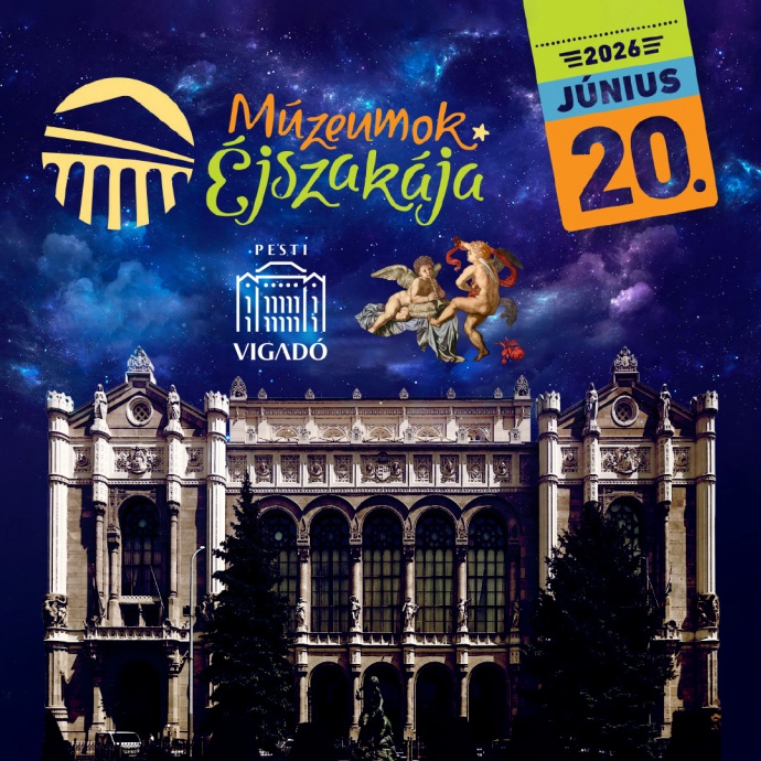 Múzeumok éjszakája 2026 - Jegyvásárlás itt!