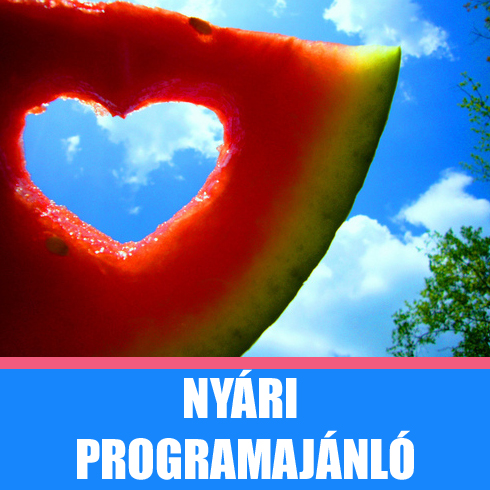 Nyári programajánló! 2014