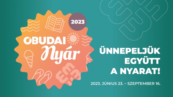 Óbudai nyár 2023 - INGYENES programok itt!