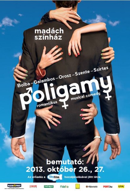 Poligamy a Madách Színház új bemutatója 2013-ban!