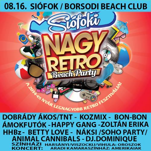 Siófoki Nagy Retro Fesztivál & Beach Party 2014! Jegyek itt!