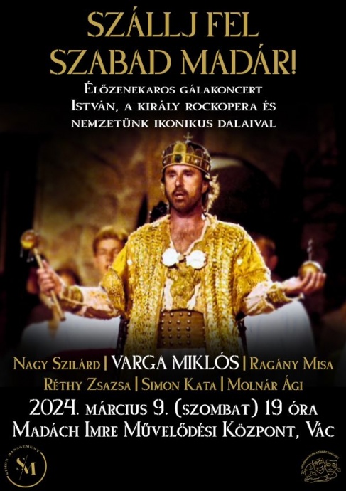 Szállj fel szabad madár koncert Varga Miklóssal Vácon - Jegyek és fellépők itt!