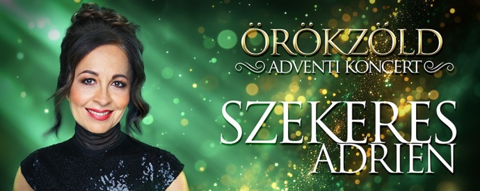Szekeres Adrien adventi koncert 2024-ben - Jegyek és helyszínek itt!
