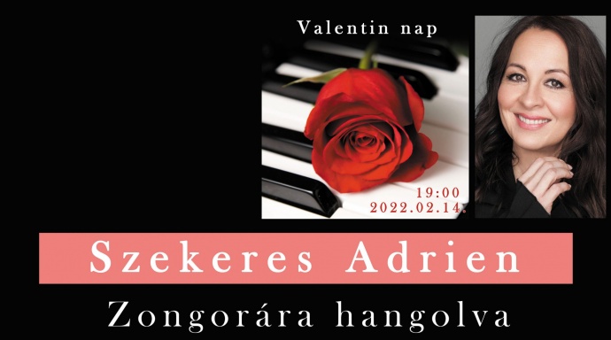 Szekeres Adrien Valentin-napi koncert 2022 - Jegyek itt!