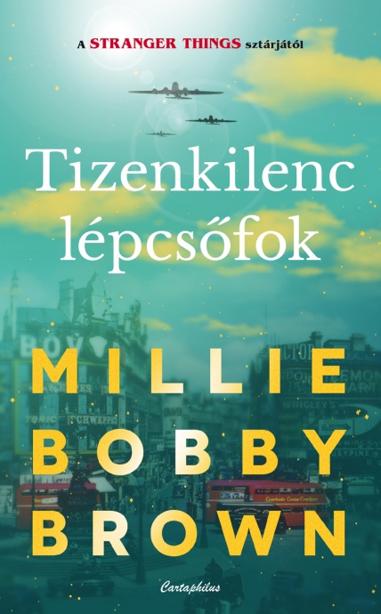 Tizenkilenc lépcsőfok - A Stranger Things sztárjának könyve! OLVASS BELE!
