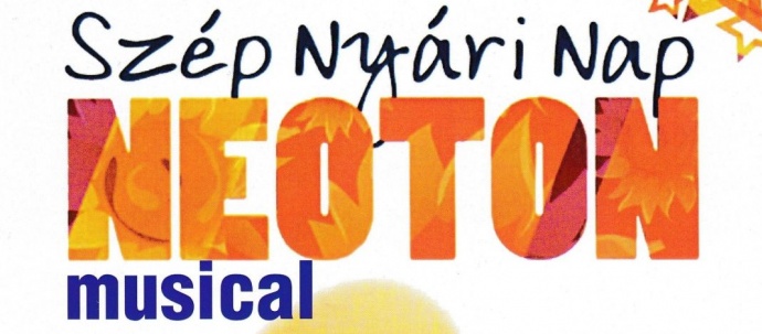 Turnéra indul a Neoton musical a Szép Nyári Nap - Jegyek és helyszínek itt!